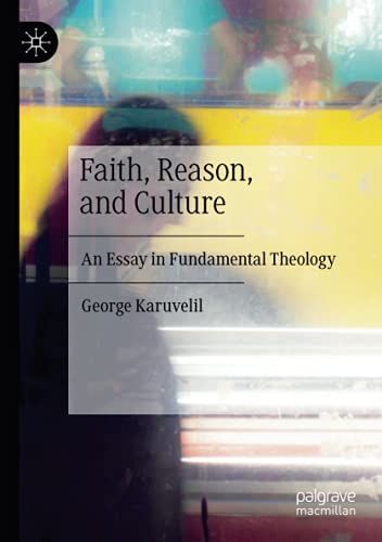 Faith, Reason, And Culture