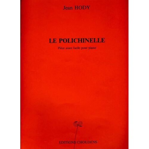 Jean Hody Le Polichinelle Pièce Assez Facile Pour Paino  The Punchinello