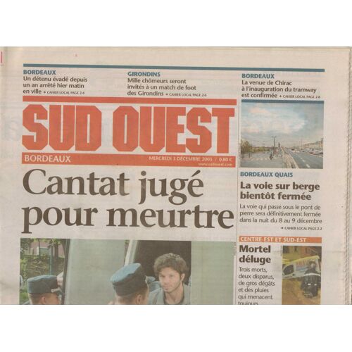 Sud Ouest Bordeaux N°8395 Du Mercredi 3 Décembre 2003 - Cantat Jugé Pour Meurtre