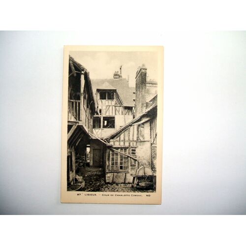 Carte Postale Ancienne - Lisieux - Cour De Charlotte Corday