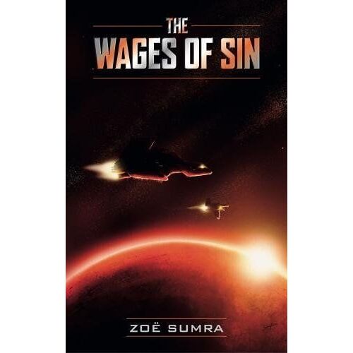The Wages Of Sin