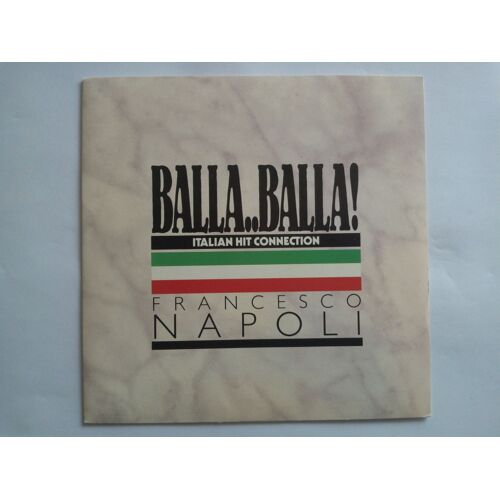 Francesco Napoli- Balla..Balla!(Italian Hit Connection) / Balla