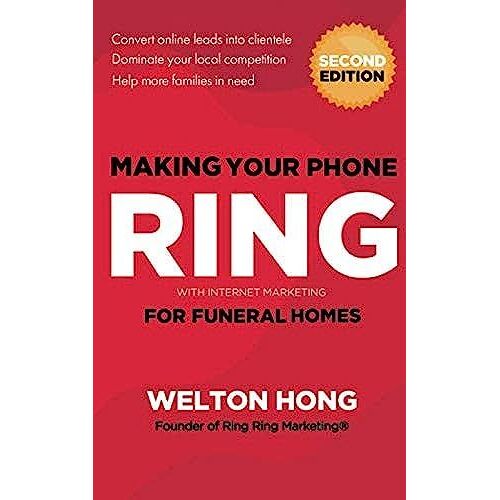 Making Your Phone Ring With Internet Marketing For Funeral Homes