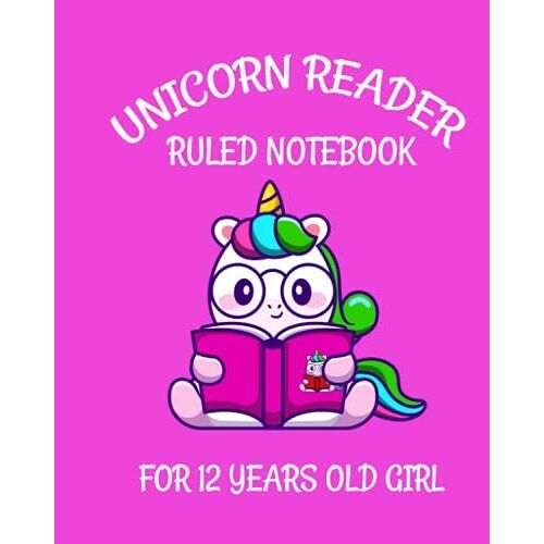 Unicorn Reader Ruled Notebook For 12 Years Old Girl: Unicorn Pink College Ruled Lined Pages Great For Taking Notes In Class