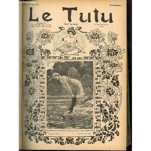 Le Tutu, N°52 (18 Mars 1902) : Surprise Attendue / Tout Augmente / Gaffeur / Nos Bons Concierges / Explication / Rond De Cuir / Amants Et Époux / Gaffe / Plus Il Y En A, Plus On L Est /...