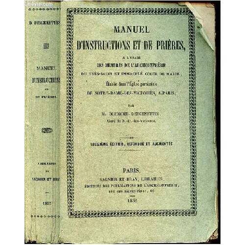Manuel D Instructions Et De Prières À L Usage Des Membres De L Archiconfrérie De Trés Saint Et Immaculé Coeur De Marie -13e Édition
