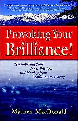 Provoking Your Brilliance!