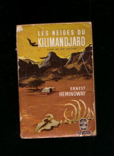 Les Neiges Du Kilimandjaro Suivi De Dix Indiens Les Neiges Du Kilimandjaro Suivi De Dix Indiens