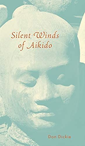 Silent Winds Of Aikido