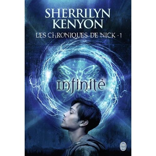 Les Chroniques De Nick - Tome 1 - Infinité