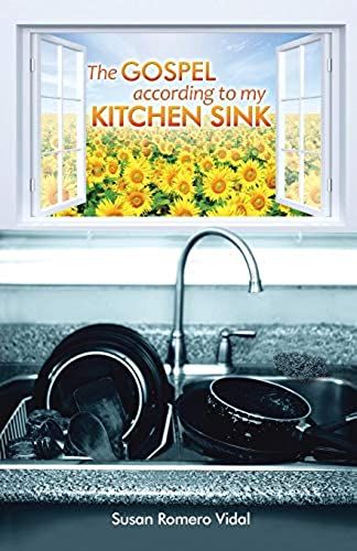 The Gospel According To My Kitchen Sink