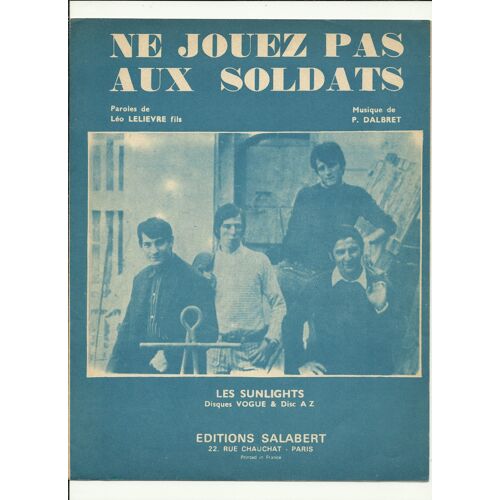 Les Sunlights Ne Jouez Pas Aux Soldats