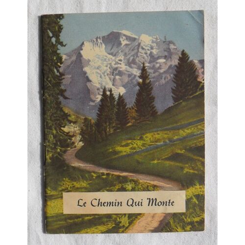 Le Chemin Qui Monte.