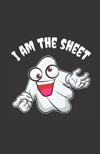 I Am The Sheet: Funny Notebook A5 5.5"X8.5" Blank Lined Journal - 108 Lined Paper Pages (Line Height: 6 Mm) - Matte Cover - Halloween Gifts For Adults & Kids