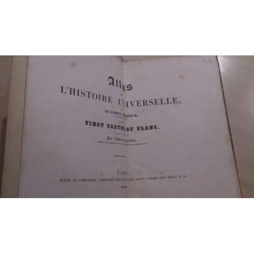 Atlas Pour L'histoire Universelle, Par M. Le Comte De Ségur De L'académie Française. Partie Ancienne, Romaine Et Du Bas-Empire. Dirigé, Dessiné Et Gravé Par L. Tardieu. Judaica.