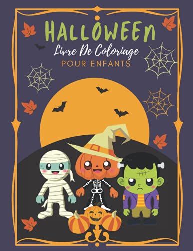 Mon Grand Livre De Coloriages Halloween Pour Enfants: Halloween Livre De Coloriage Pour Enfants De 4 À 8 Ans . 8.5 "X 11" / 61 Pages