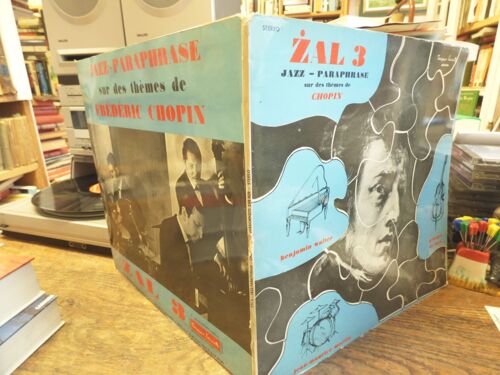 Zal 3 - Paraphrase Sur Des Thèmes De Chopin - Présenté Par Jacques Canetti - Distribution Polydor 238 809   