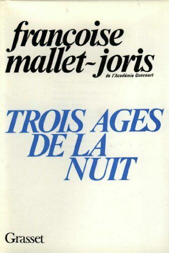 Trois Ages De La Nuit