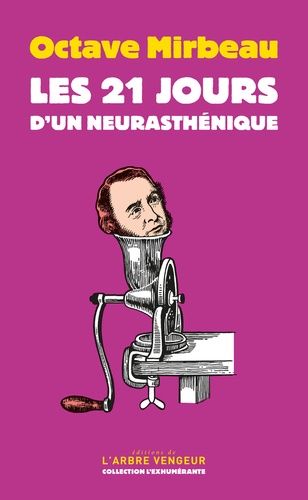 Les 21 Jours D'un Neurasthénique