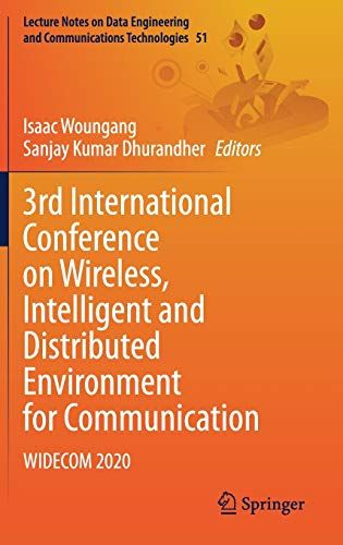 3rd International Conference On Wireless, Intelligent And Distributed Environment For Communication