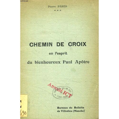 Chemin De Croix En L'esprit Du Bienheureux Paul Apotre