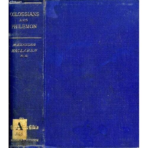 The Epistles Of St. Paul To The Colossians And Philemon