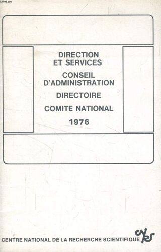 Direction Et Services, Conseil D'administration, Directoire, Comite National, 1976