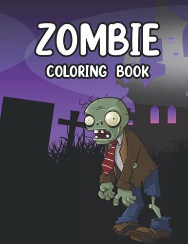Zombie Coloring Book: Zombie Coloring Book For Kids And Pumpkin Zombie Coloring Pages For Children And Coloring Pages For Kids