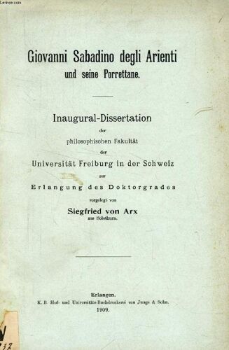 Giovanni Sabadino Degli Erienti Und Seine Porrettane (Inaugural-Dissertation)