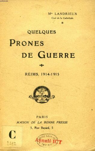 Quelques Prones De Guerre, Reims, 1914-1915