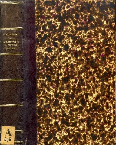 Einleitung In Die Heilige Schrift, Alten Und Neuen Testaments