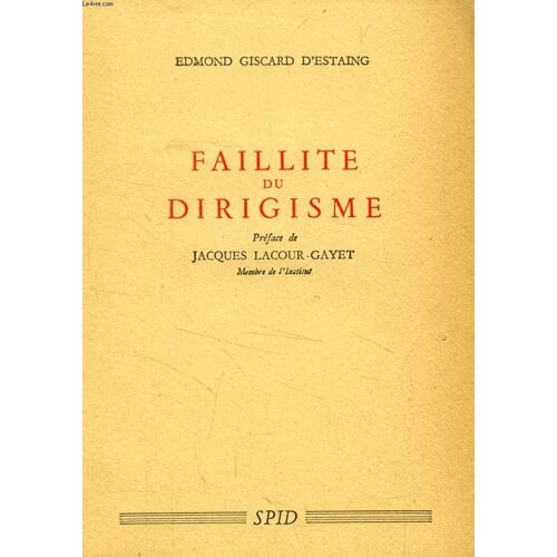 Faillite Du Dirigisme