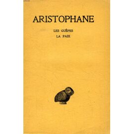 Aristophane, Tome Ii, Les Guêpes, La Paix