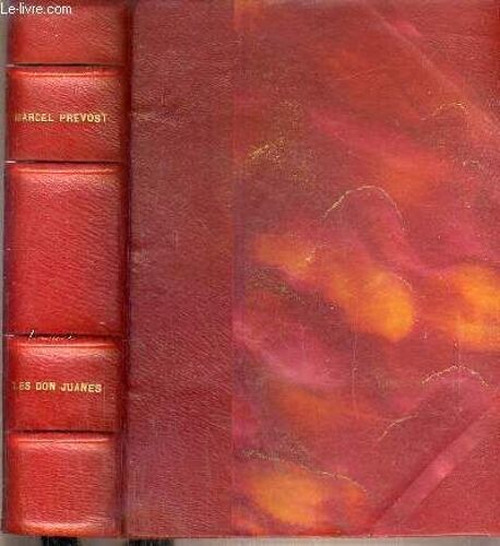 Les Dons Juanes + Febronie + La Retraite Ardante + Une Tragedie De Palais + La Maison / Collection Le Livre De Demain.