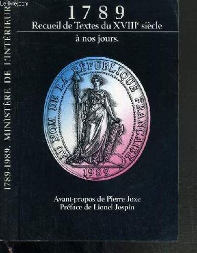 1789 Recueil De Textes Et Documents Du Xviiie Siecles A Nos Jours