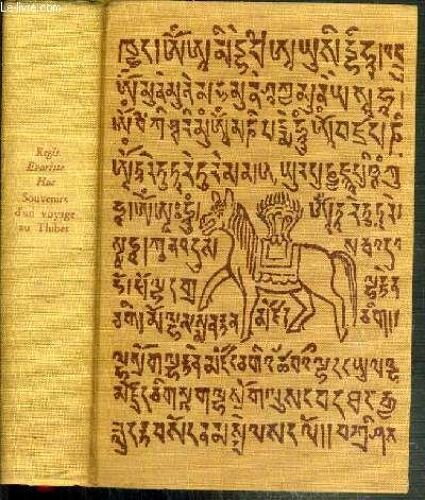 Souvenirs D'un Voyage Au Thibet 1844-1846 / Collection Decouverte De La Terre N°3.