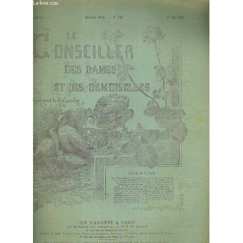 Le Conseiller Des Dames Et Des Demoiselles - 46e Annee - Nouvelle Serie - N°135 - 1er Mai 1892 - Journal D'economie Domestique Et De Travaux D'aiguille - Planches (Patrons) Et Partition ...