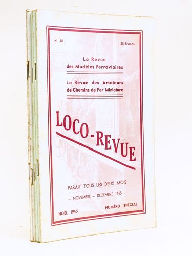 Loco-Revue. La Revue Des Modèles Ferroviaires. La Revue Des Amateurs De Chemins De Fer Miniature. Année 1945 Complète : Numéros 33 : Janvier - Févrie