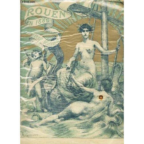 Rouen En 1886 - L'annee Rouennaise.