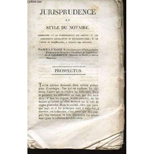 Jurisprudence Et Style Du Notaire -  - Traite Du Voisinage -Tome Premier.