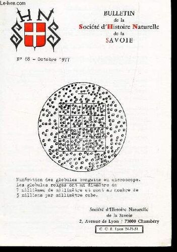 Bulletin De La Societe D'histoire Naturelle De La Savoie / N°88 - Octobre 1977 / Geologie : Les Bauges - L'hematologie.