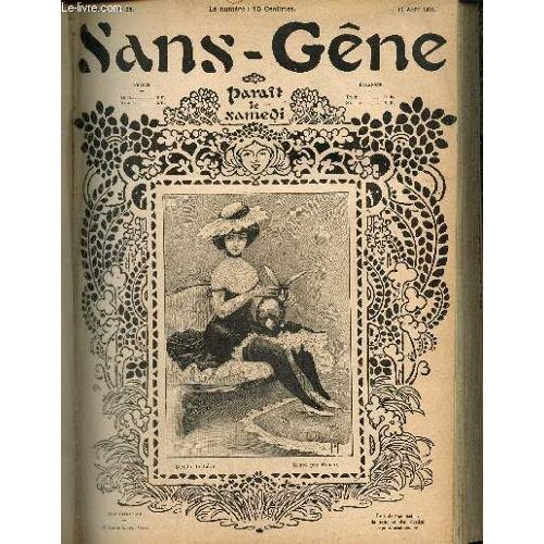 Sans-Gêne, N°25 (17 Août 1901) : Cours D Amour / Nos Blanchisseuses / Les Petites Annonces / Nos Cocottes / En Province / La Morsure Du Cousin / Toujours Eux / Rosserie / Conciliation /...