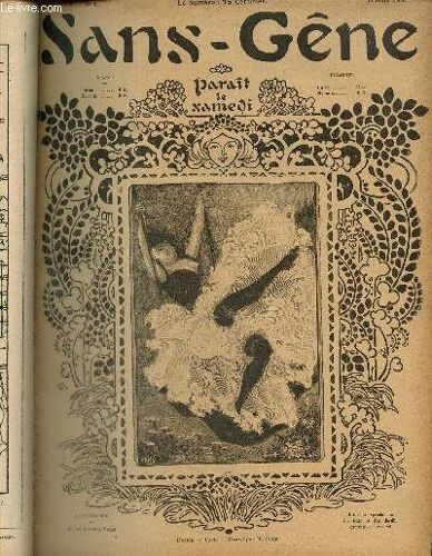 Sans-Gêne, N°5 (30 Mars 1901) : Le Marché Aux Oiseaux / Chères Petites / Les Affaires Avant Tout / Un Homme Du Monde / Le Chagrin Tue ! /...