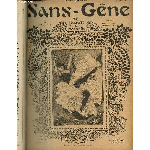 Sans-Gêne, N°5 (30 Mars 1901) : Le Marché Aux Oiseaux / Chères Petites / Les Affaires Avant Tout / Un Homme Du Monde / Le Chagrin Tue ! /...