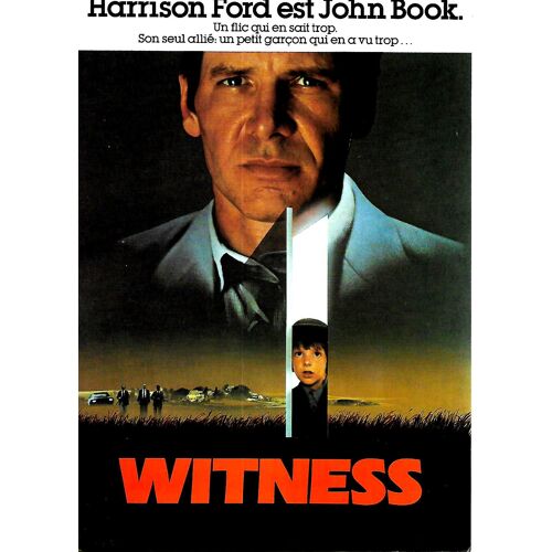 Witness, Synopsis Dépliant, De Peter Weir, Avec Harrison Ford, Kelly Mcgillis, Josef Sommer