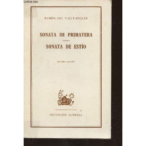 Sonata De Primavera- Sonata De Estio, Memorias Del Marques De Bradomin