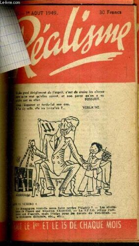 Realisme N°15 1er Aout 1949 -  La Législation Sociale Métropolitaine Devant Le Fait Algérien - M.Winston Churchill Dispensateur De L'empire Français - Leon Blum Et Le Retour À L'obstracisme ...
