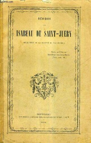Isabeau De Saint Juery Religieuse De La Societe Du Sacre Coeur - 1858-1888.
