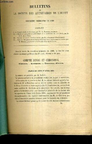 Bulletins De La Societe Des Antiquaires De L'ouest - 2e Trimestre De 1890 - Moules À Enseignes De Pèlerinages Et À Médailles Du Xive Siècle - Note Suyr Un Cachet D'ocultite Inédit - Note Sur ...