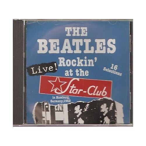 Rockin' At The Star-Club: Live In Hamburg Germany